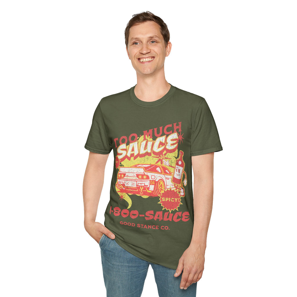 Too Much Sauce Tee
