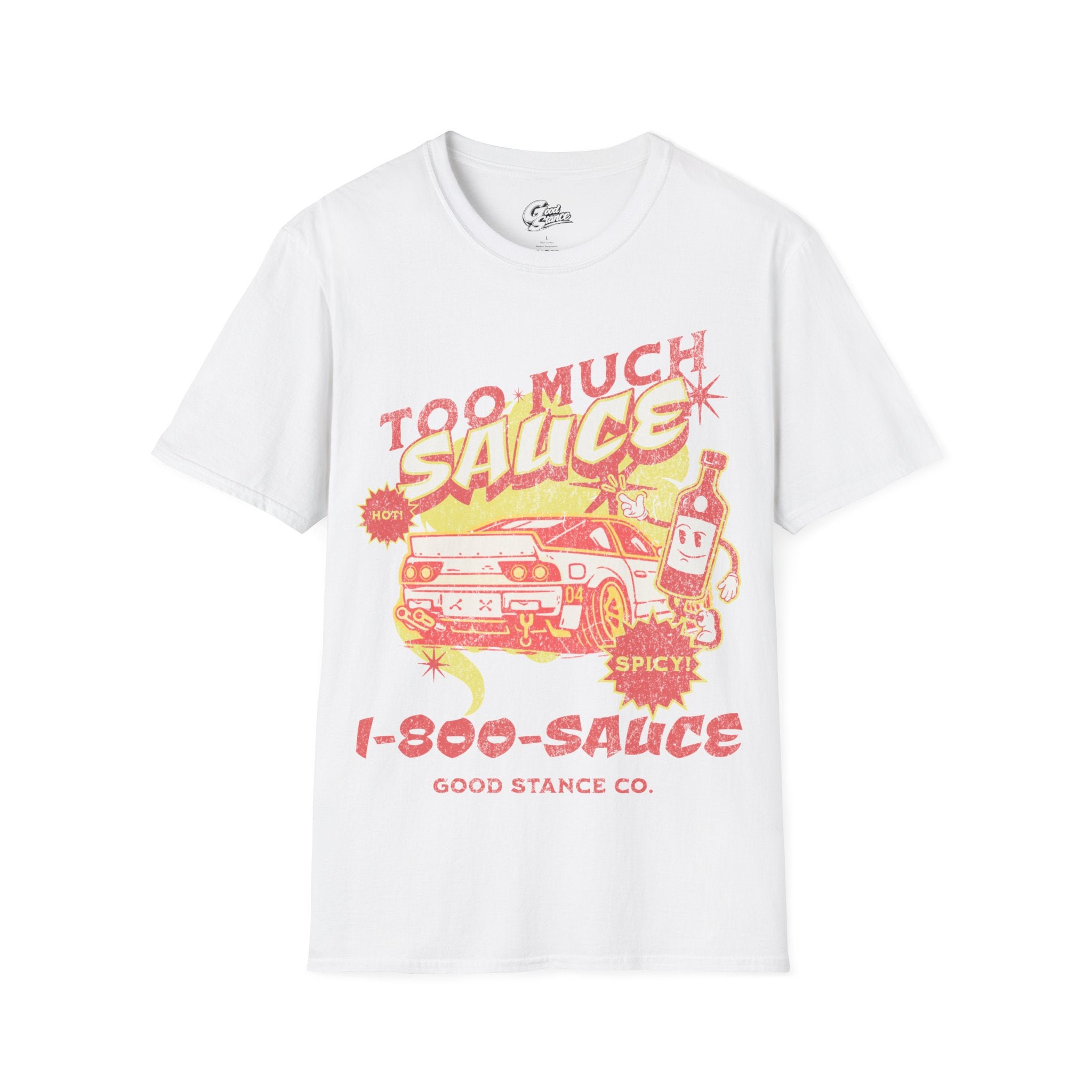 Too Much Sauce Tee